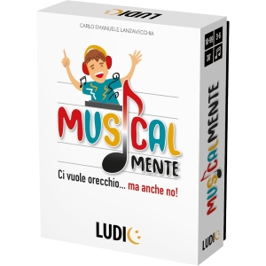 LUDIC - MUSICALMENTE CI VUOLE ORECCHIO, MA ANCHE NO!