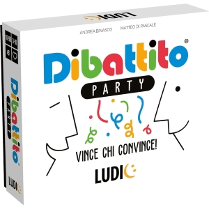 LUDIC - DIBATTITO PARTY VINCE CHI CONVINCE! IL PARTY GAME DEL DEBATE