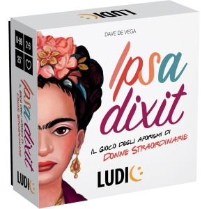 LUDIC - IPSA DIXIT IL GIOCO DEGLI AFORISMI DI DONNE STRAORDINARIE